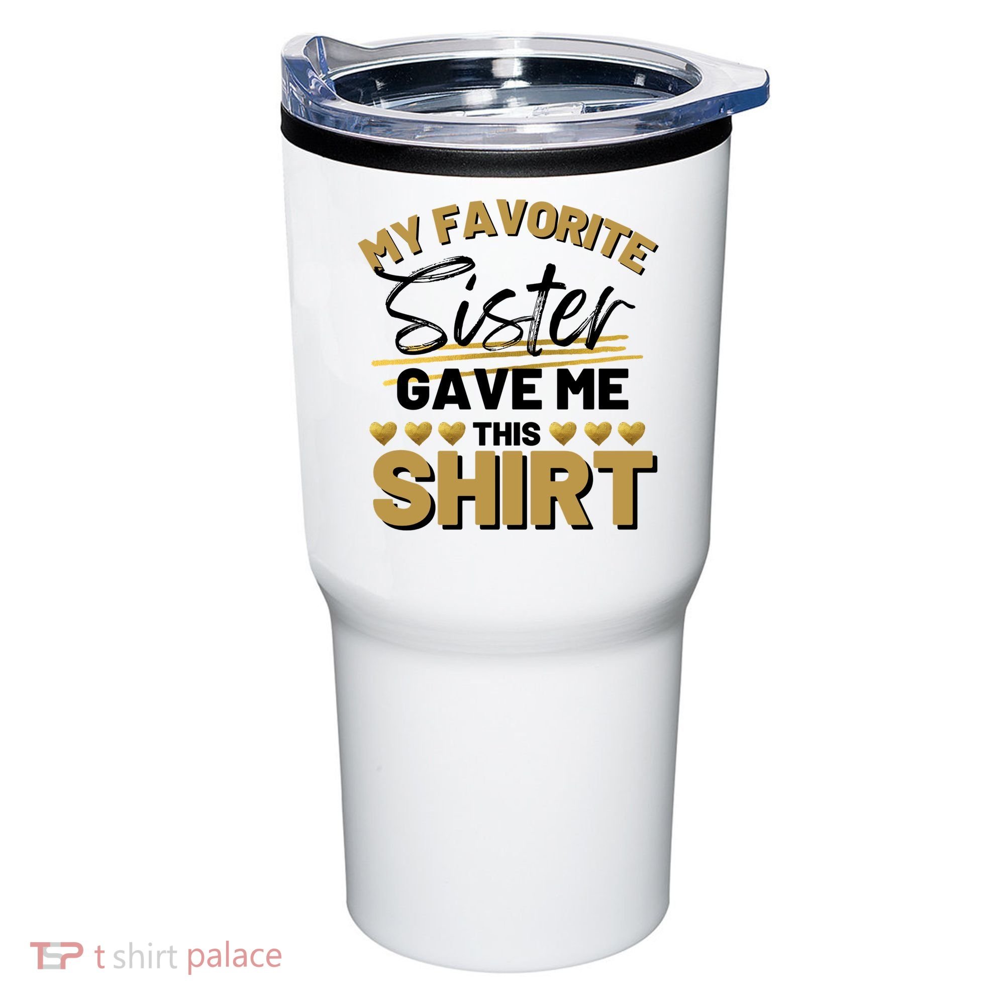 My Favorite Sister Gave Me This Cute Gift Tumbler