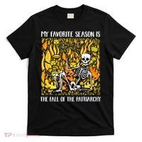 My Favorite Season Is Fall Of The Patriarchy Feminist Autumn T-Shirt thumb 0