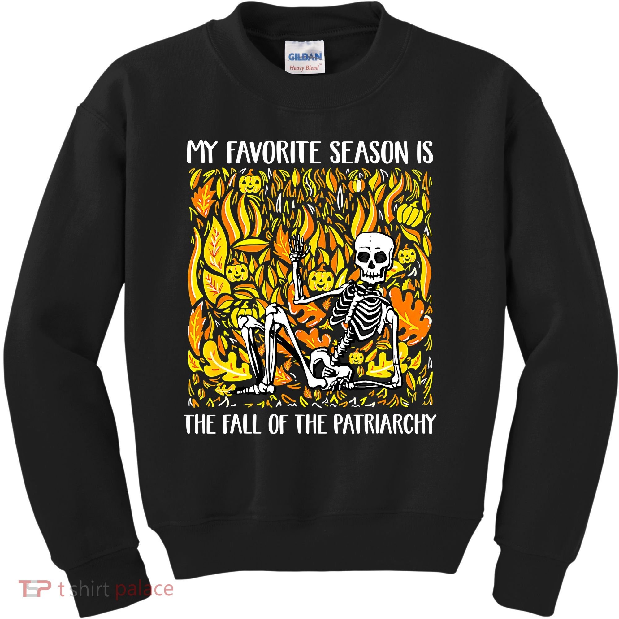 My Favorite Season Is Fall Of The Patriarchy Feminist Autumn Kids Sweatshirt