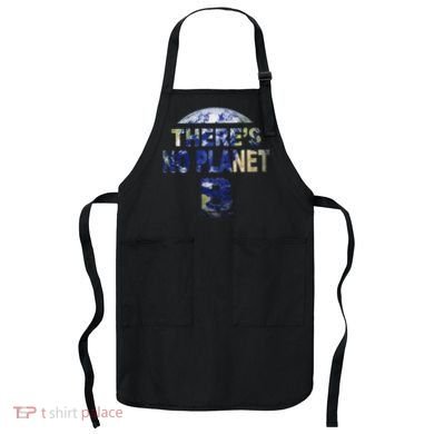 March For Science Earth Day , There Is No Planet B Apron