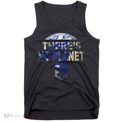 March For Science Earth Day , There Is No Planet B Tank Top