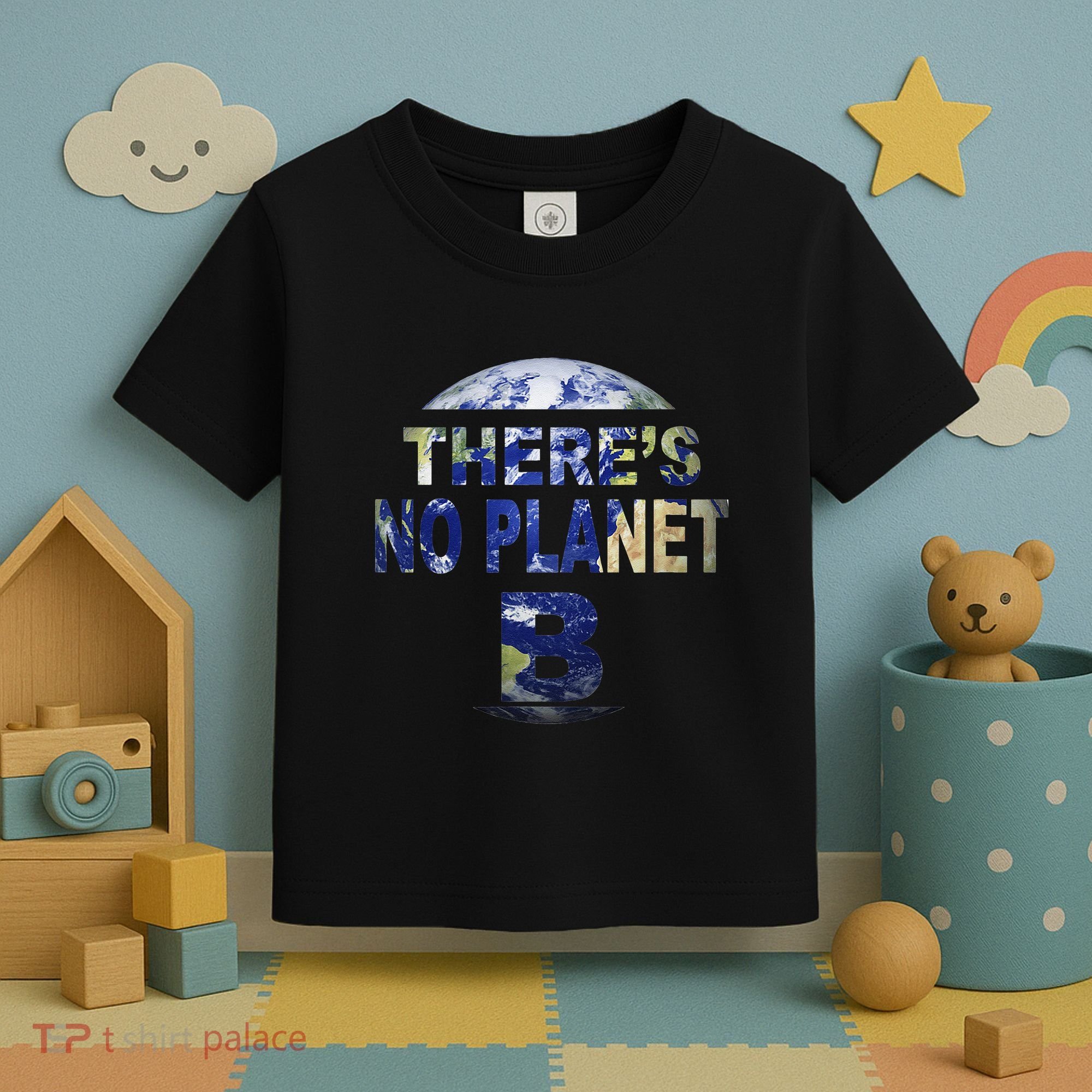 March For Science Earth Day , There Is No Planet B Toddler T-Shirt