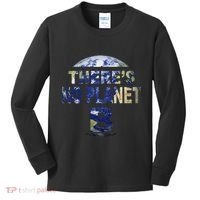 March For Science Earth Day , There Is No Planet B Kids Long Sleeve Shirt thumb 0