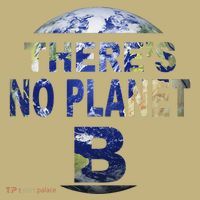 March For Science Earth Day , There Is No Planet B Long Sleeve Shirt thumb 2