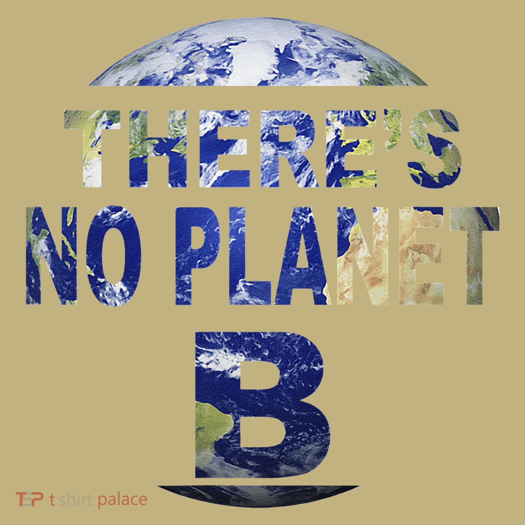 March For Science Earth Day , There Is No Planet B Long Sleeve Shirt