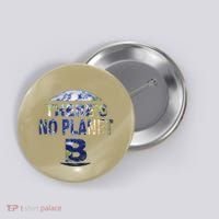 March For Science Earth Day , There Is No Planet B Button thumb 0