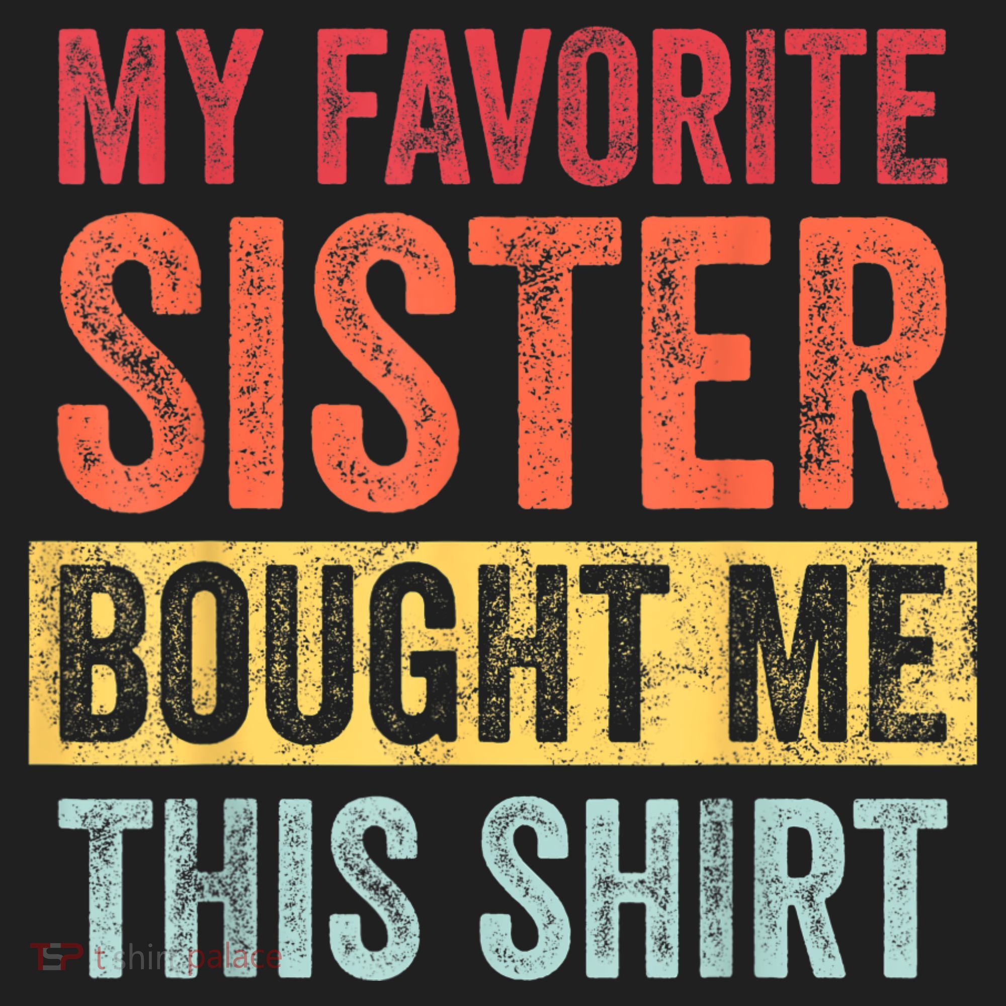 My Favorite Sister Bought Me This Shirt | Funny Brother Gift Beanie