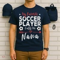 My Favorite Soccer Player Calls Me Nana Soccer Grandma T-Shirt thumb 6