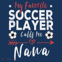 My Favorite Soccer Player Calls Me Nana Soccer Grandma Polo thumb 2