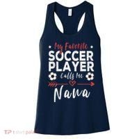 My Favorite Soccer Player Calls Me Nana Soccer Grandma Women's Tank Top thumb 0