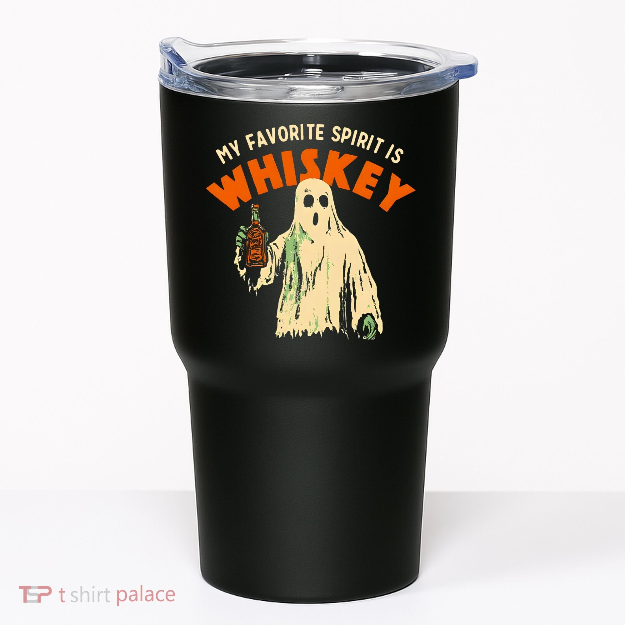 My Favorite Spirit Is Whiskey Tumbler