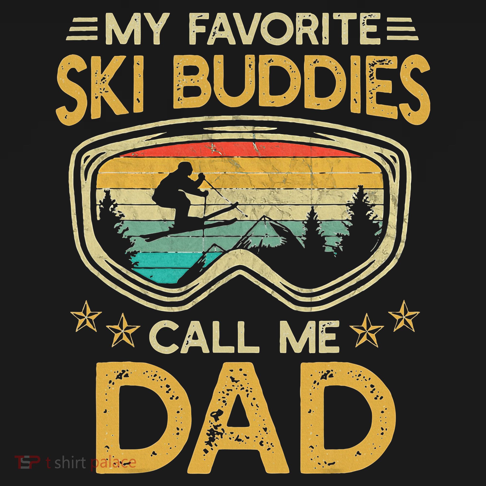 My Favorite Ski Buddies Call Me Dad Doggie Tank