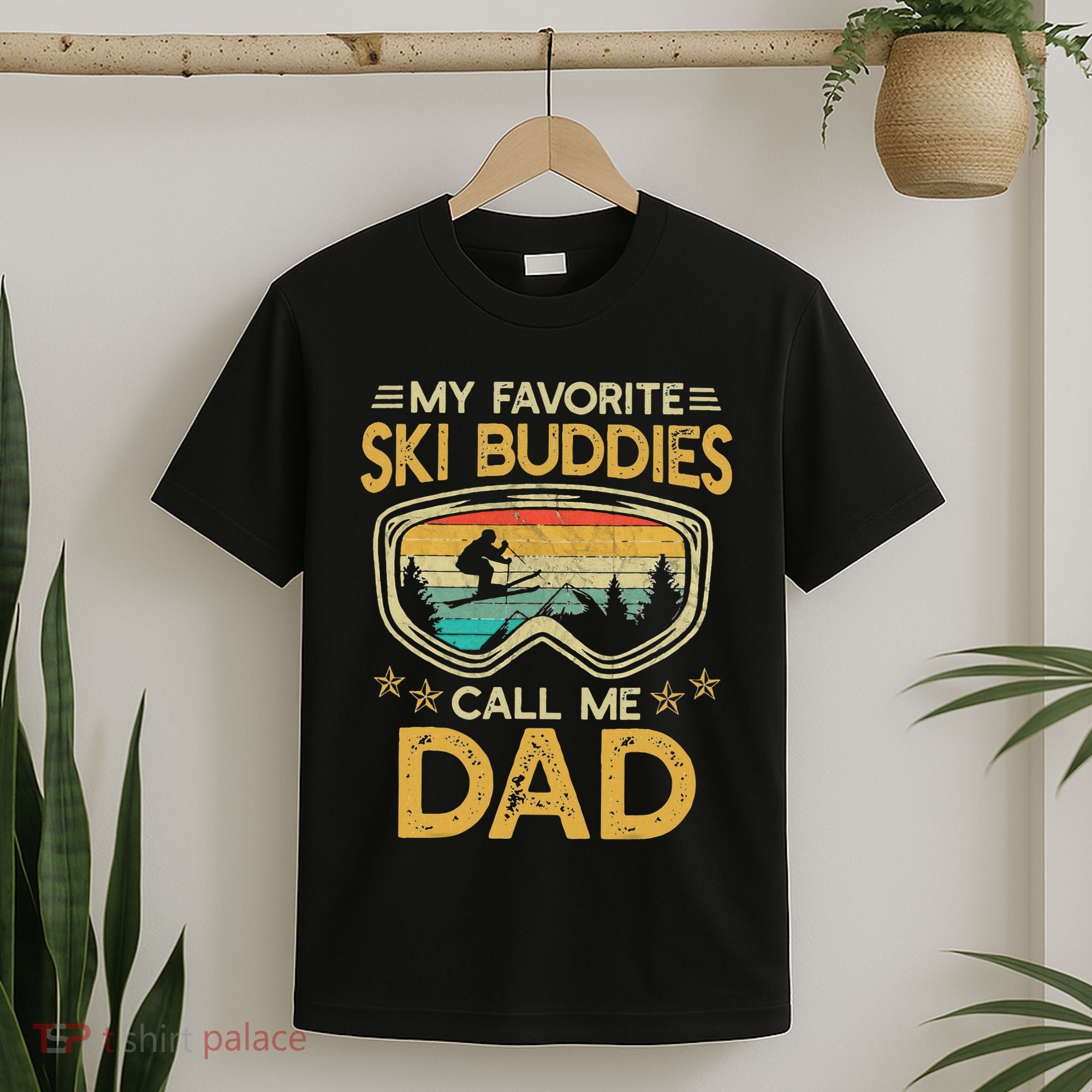 My Favorite Ski Buddies Call Me Dad T-Shirt