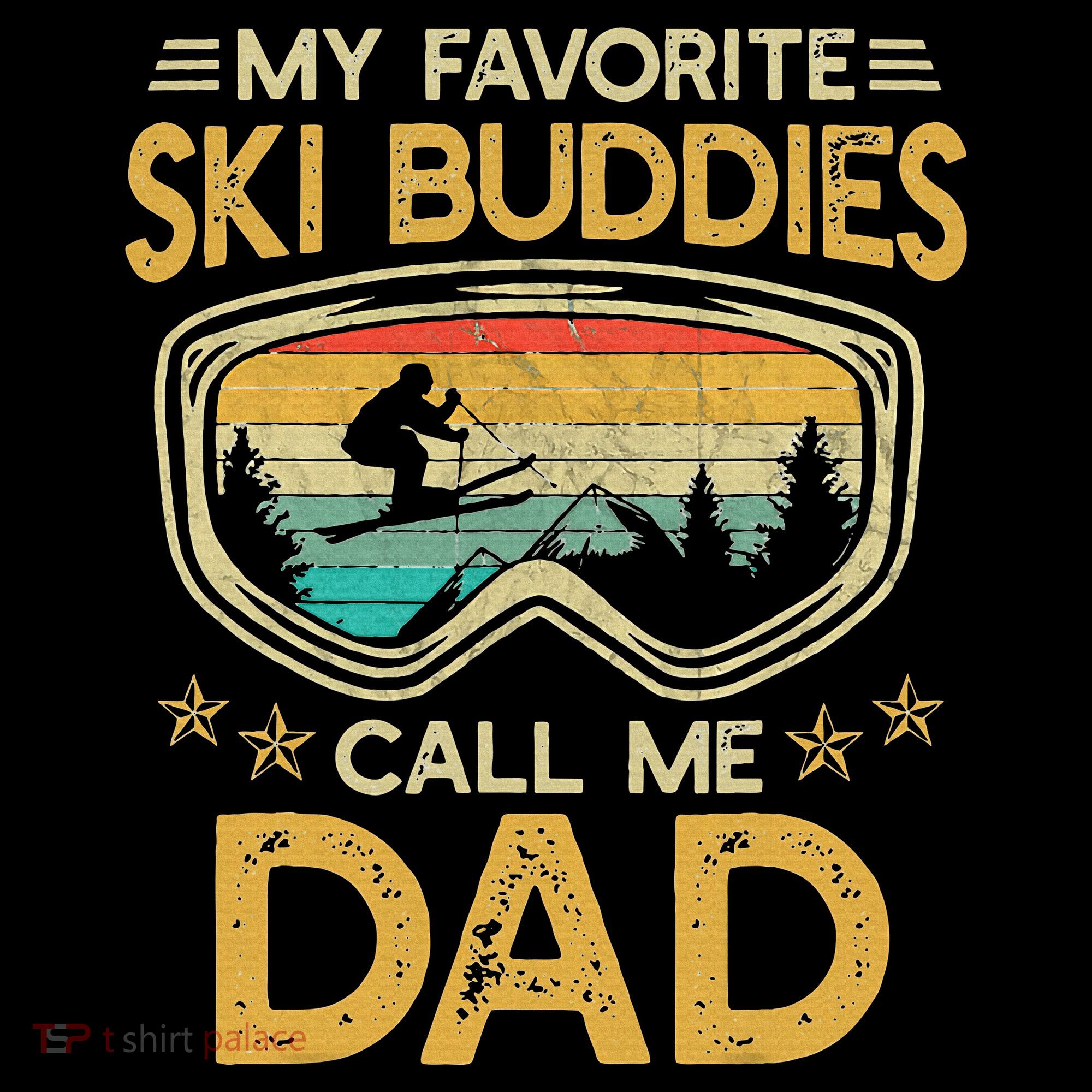 My Favorite Ski Buddies Call Me Dad Mousepad