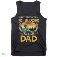 My Favorite Ski Buddies Call Me Dad Tank Top thumb 0