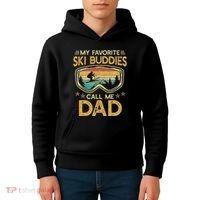 My Favorite Ski Buddies Call Me Dad Kids Hoodie thumb 4