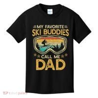 My Favorite Ski Buddies Call Me Dad Kids T-Shirt thumb 0