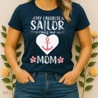 My Favorite Sailor Calls Me Mom Funny Mothers Day Women's T-Shirt thumb 2