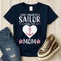 My Favorite Sailor Calls Me Mom Funny Mothers Day Women's T-Shirt thumb 3