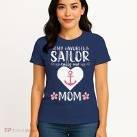 My Favorite Sailor Calls Me Mom Funny Mothers Day Women's T-Shirt thumb 4