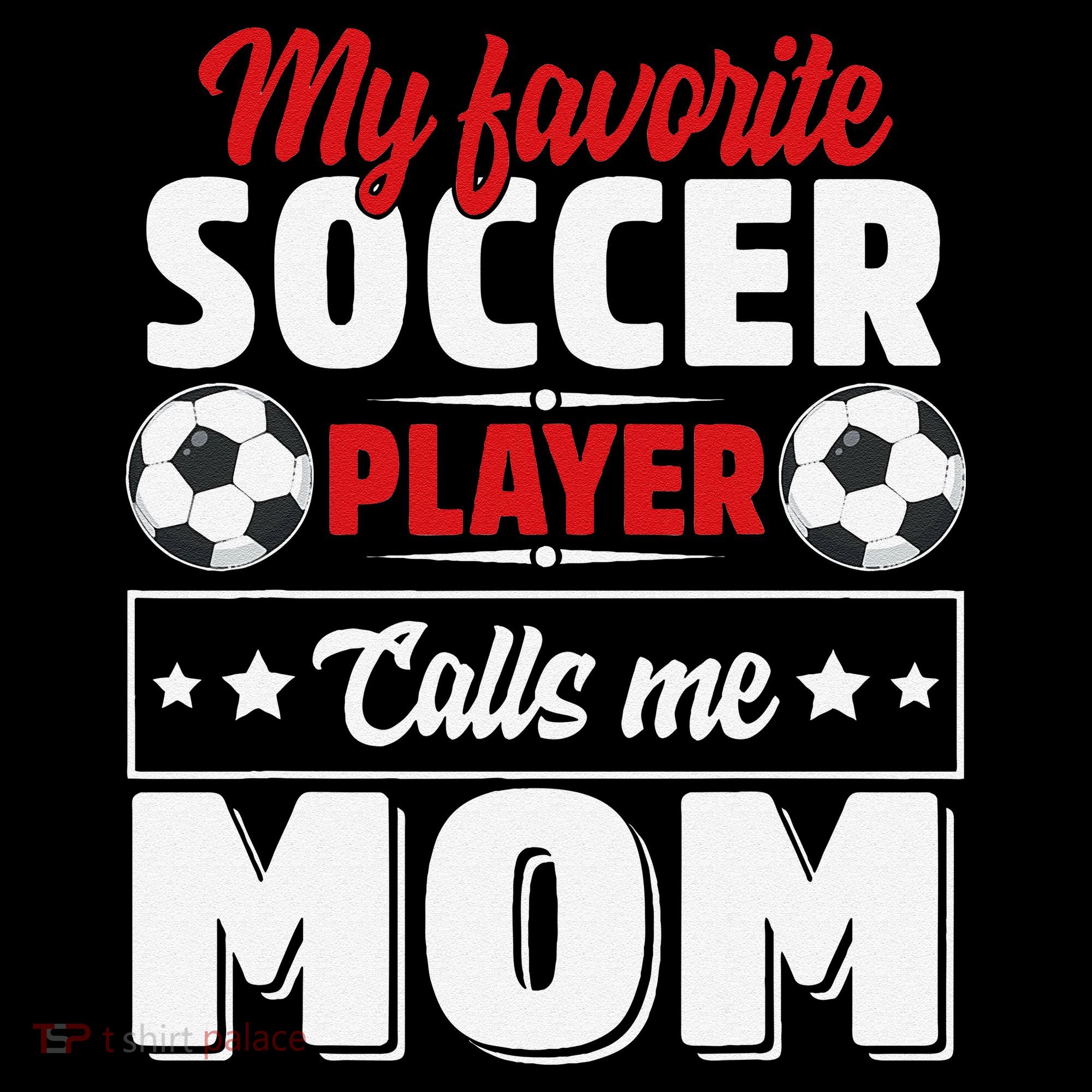 My Favorite Soccer Player Calls Me Mom Mothers Day Cute Coffee Mug