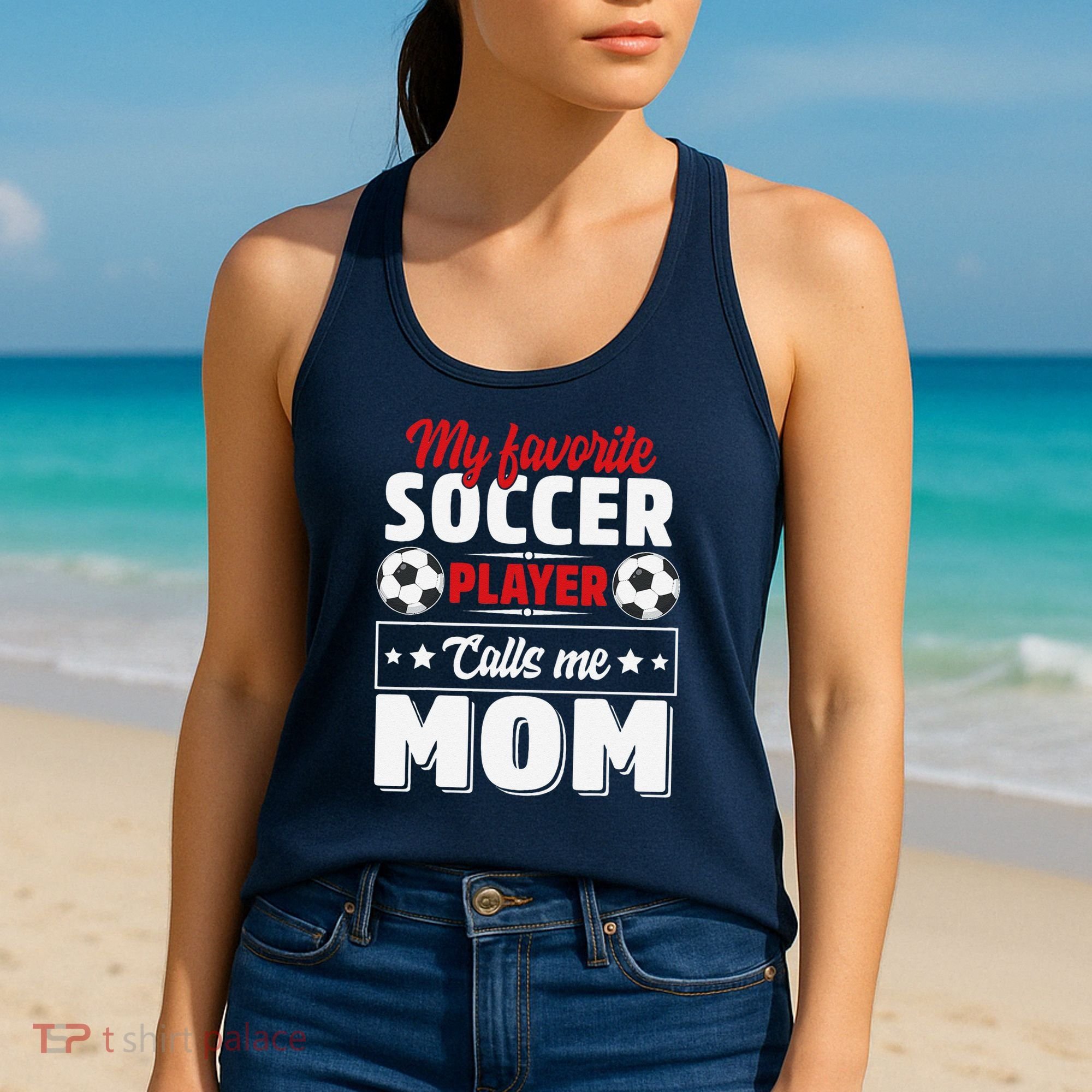 My Favorite Soccer Player Calls Me Mom Mothers Day Cute Women's Tank Top