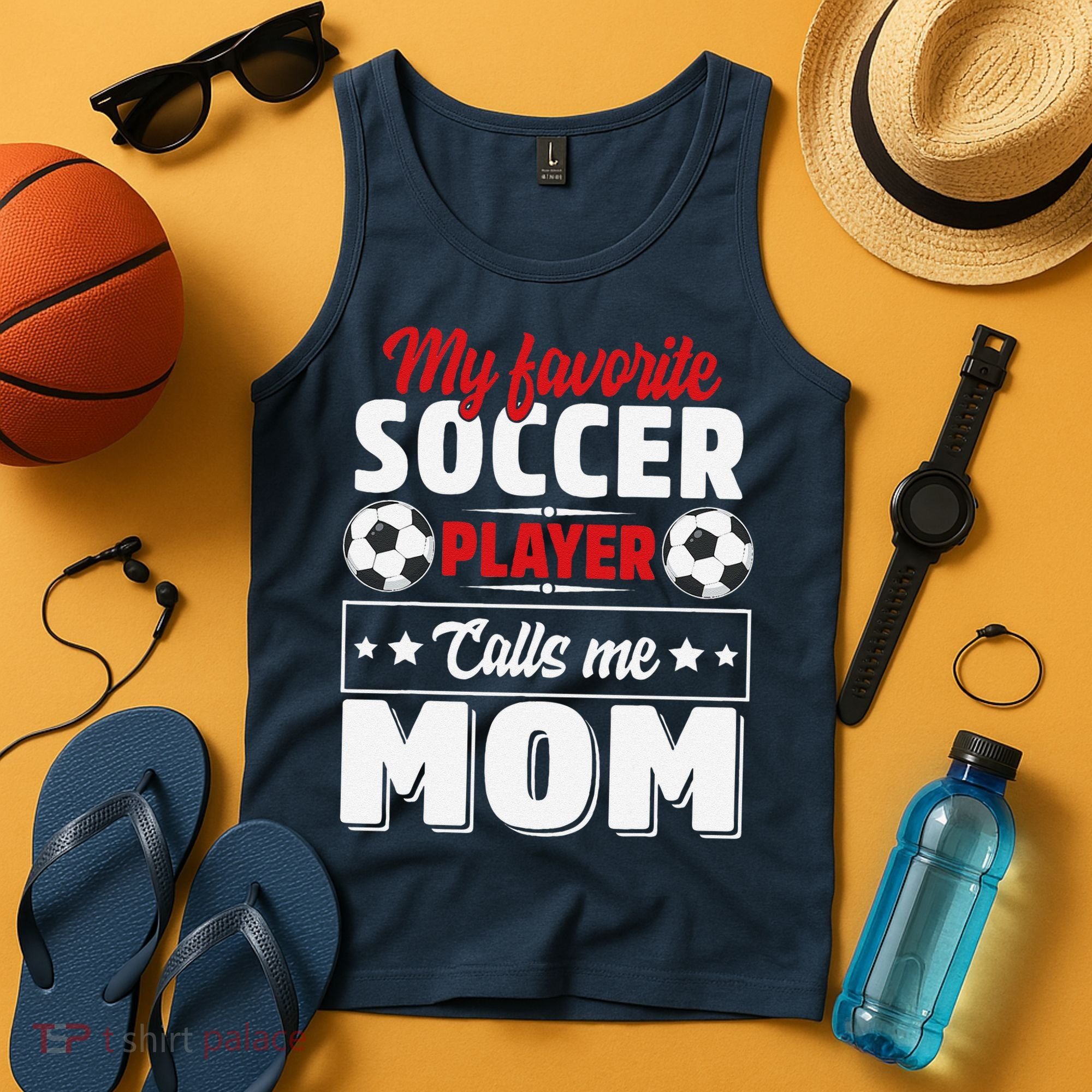 My Favorite Soccer Player Calls Me Mom Mothers Day Cute Tank Top
