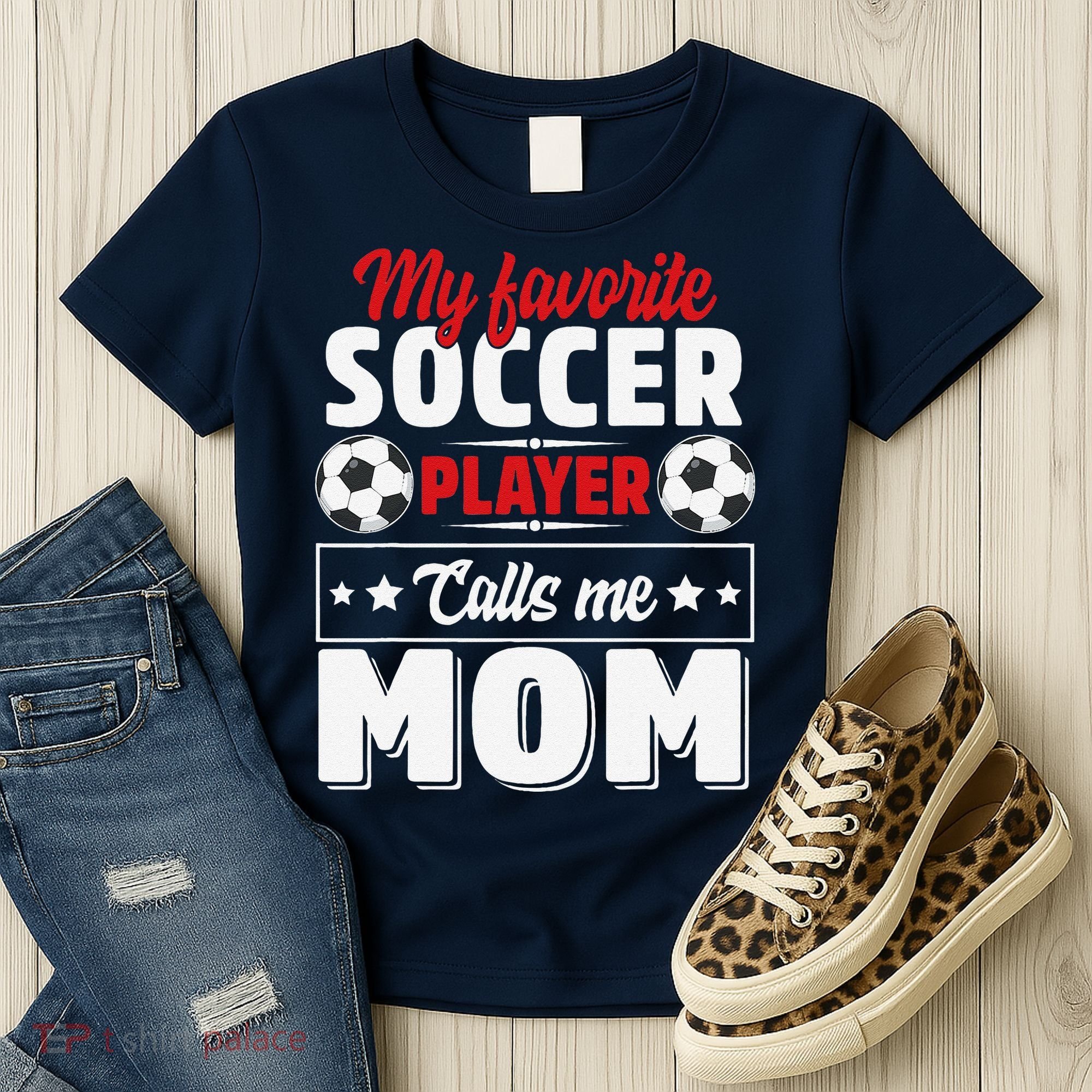 My Favorite Soccer Player Calls Me Mom Mothers Day Cute Women's T-Shirt