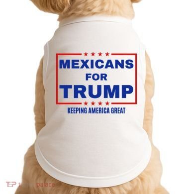 Mexicans For Trump 2024 Keeping America Great Doggie Tank