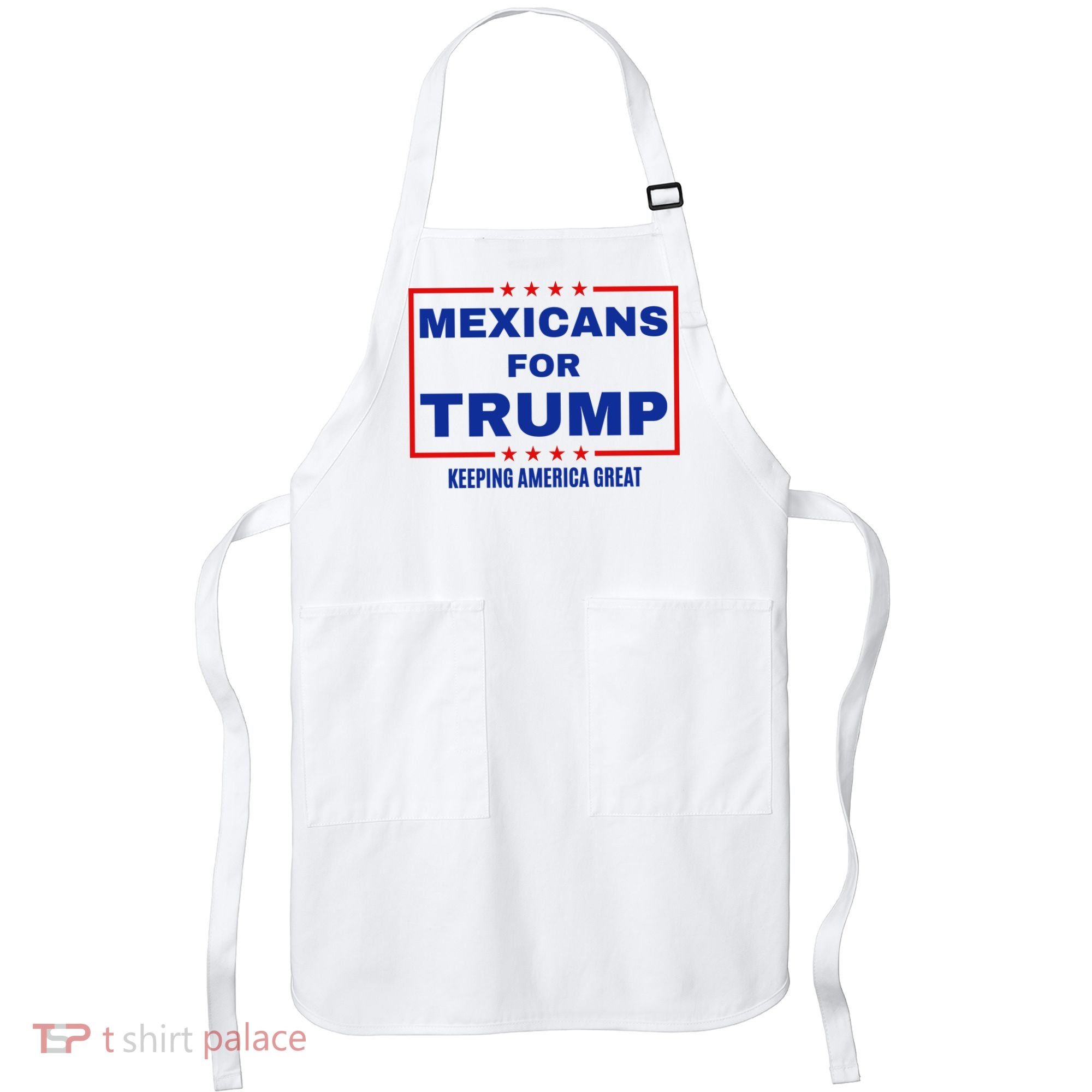 Mexicans For Trump 2024 Keeping America Great Apron