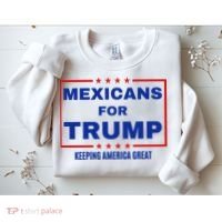 Mexicans For Trump 2024 Keeping America Great Sweatshirt thumb 2