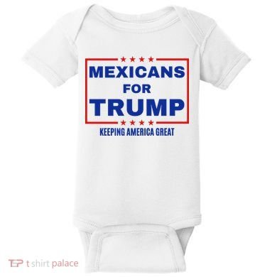 Mexicans For Trump 2024 Keeping America Great Baby Bodysuit