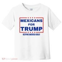 Mexicans For Trump 2024 Keeping America Great Toddler T-Shirt thumb 0