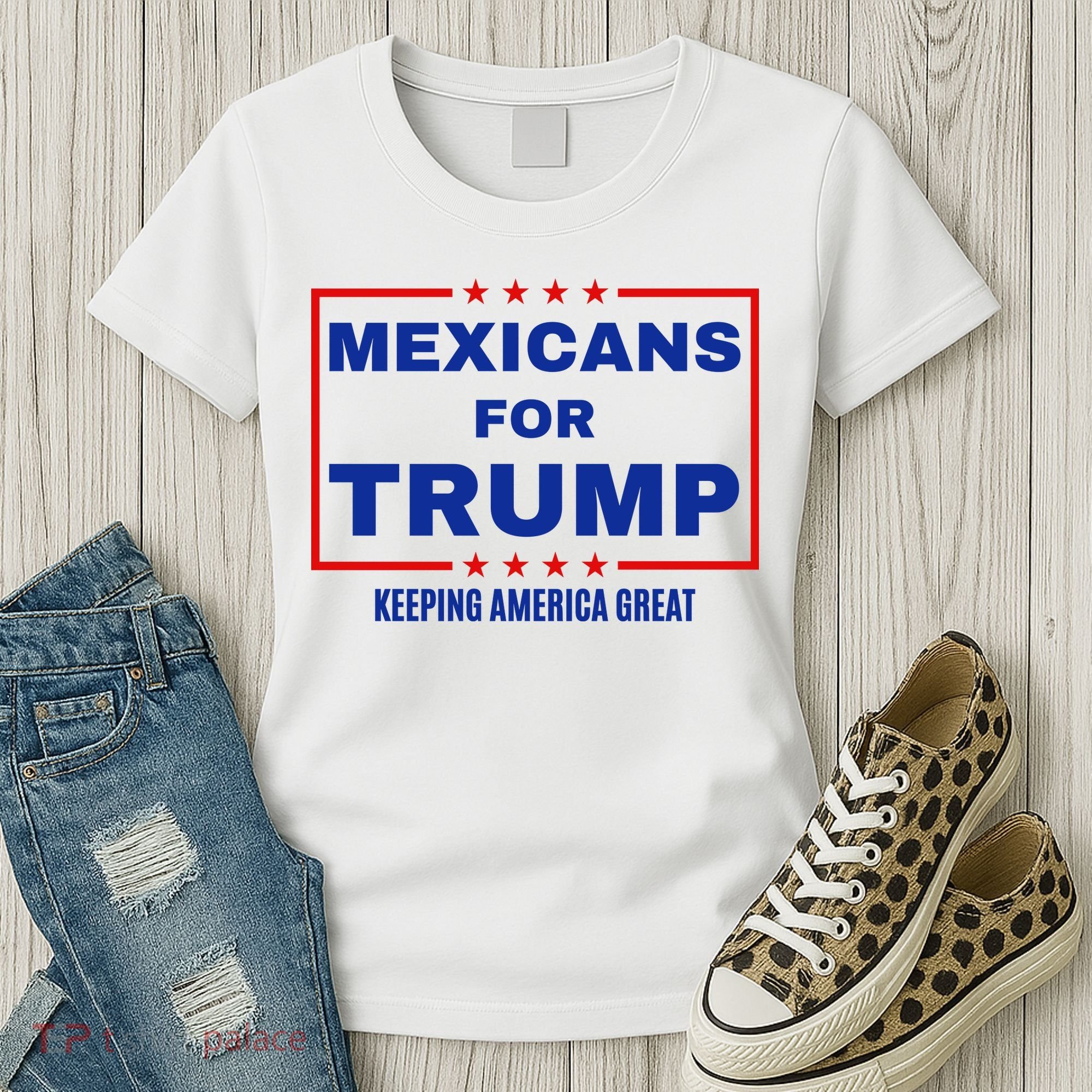 Mexicans For Trump 2024 Keeping America Great Women's T-Shirt