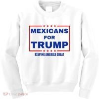 Mexicans For Trump 2024 Keeping America Great Kids Sweatshirt thumb 0