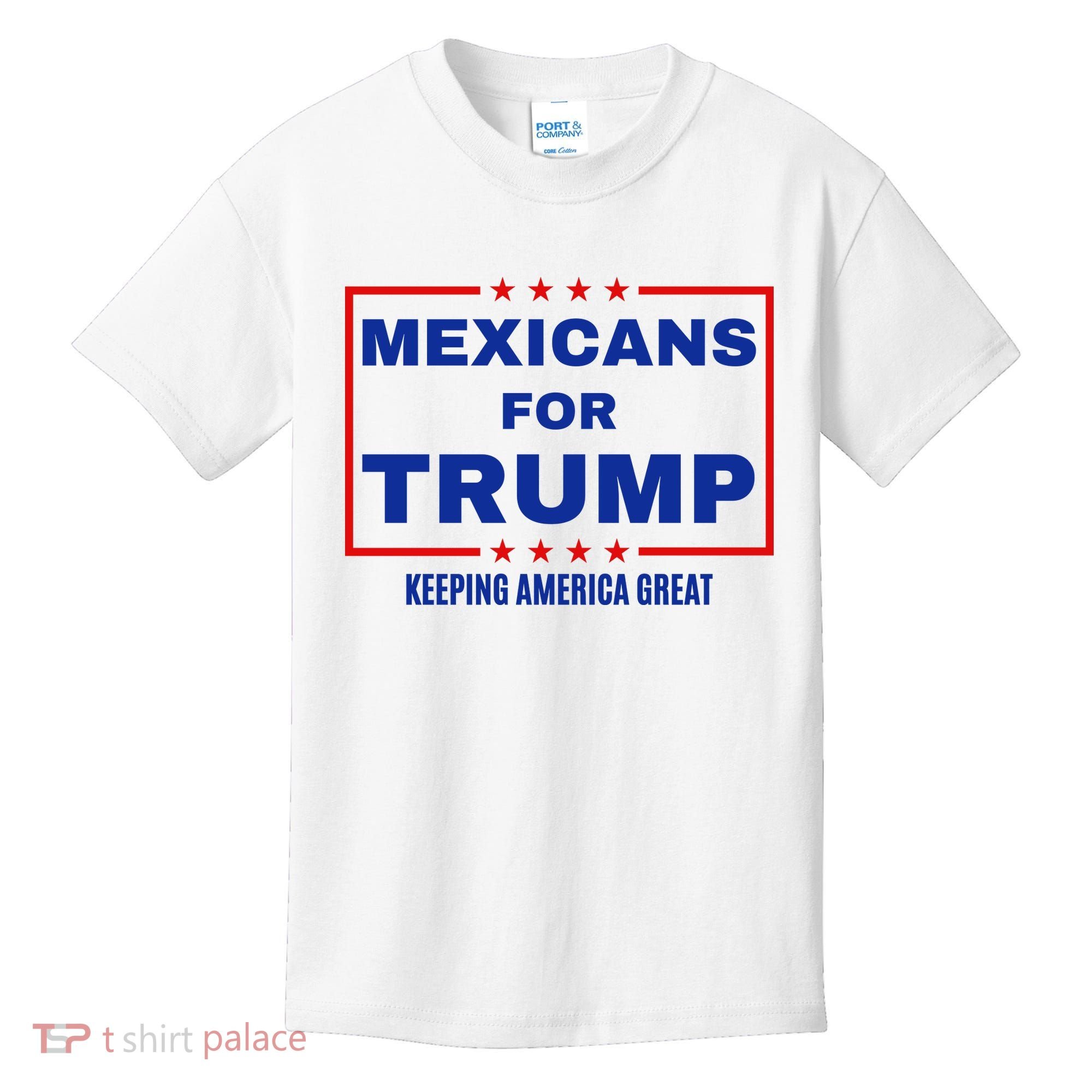 Mexicans For Trump 2024 Keeping America Great Kids T-Shirt