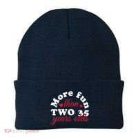 More Fun Than 2 35 Year Olds 70th Birthday Funny Beanie thumb 0