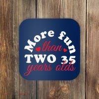 More Fun Than 2 35 Year Olds 70th Birthday Funny Coaster thumb 0