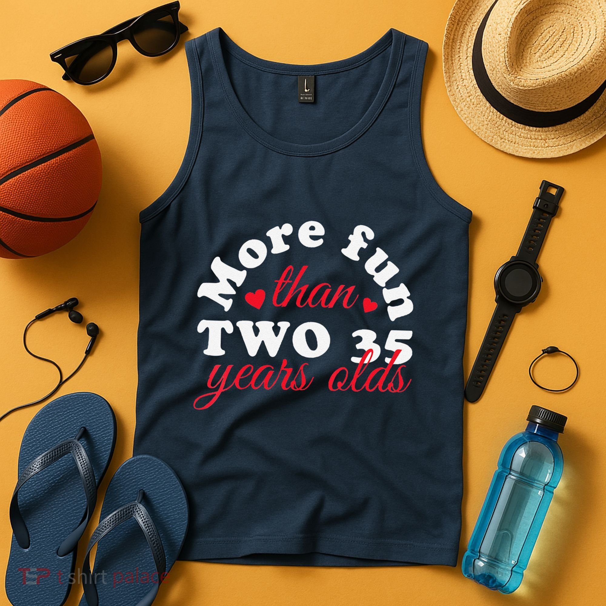 More Fun Than 2 35 Year Olds 70th Birthday Funny Tank Top