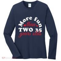 More Fun Than 2 35 Year Olds 70th Birthday Funny Women's Long Sleeve Shirt thumb 0