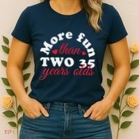 More Fun Than 2 35 Year Olds 70th Birthday Funny Women's T-Shirt thumb 2