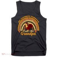 My Favorite Turkeys Call Me Grandpa Thanksgiving Thankful Tank Top thumb 0