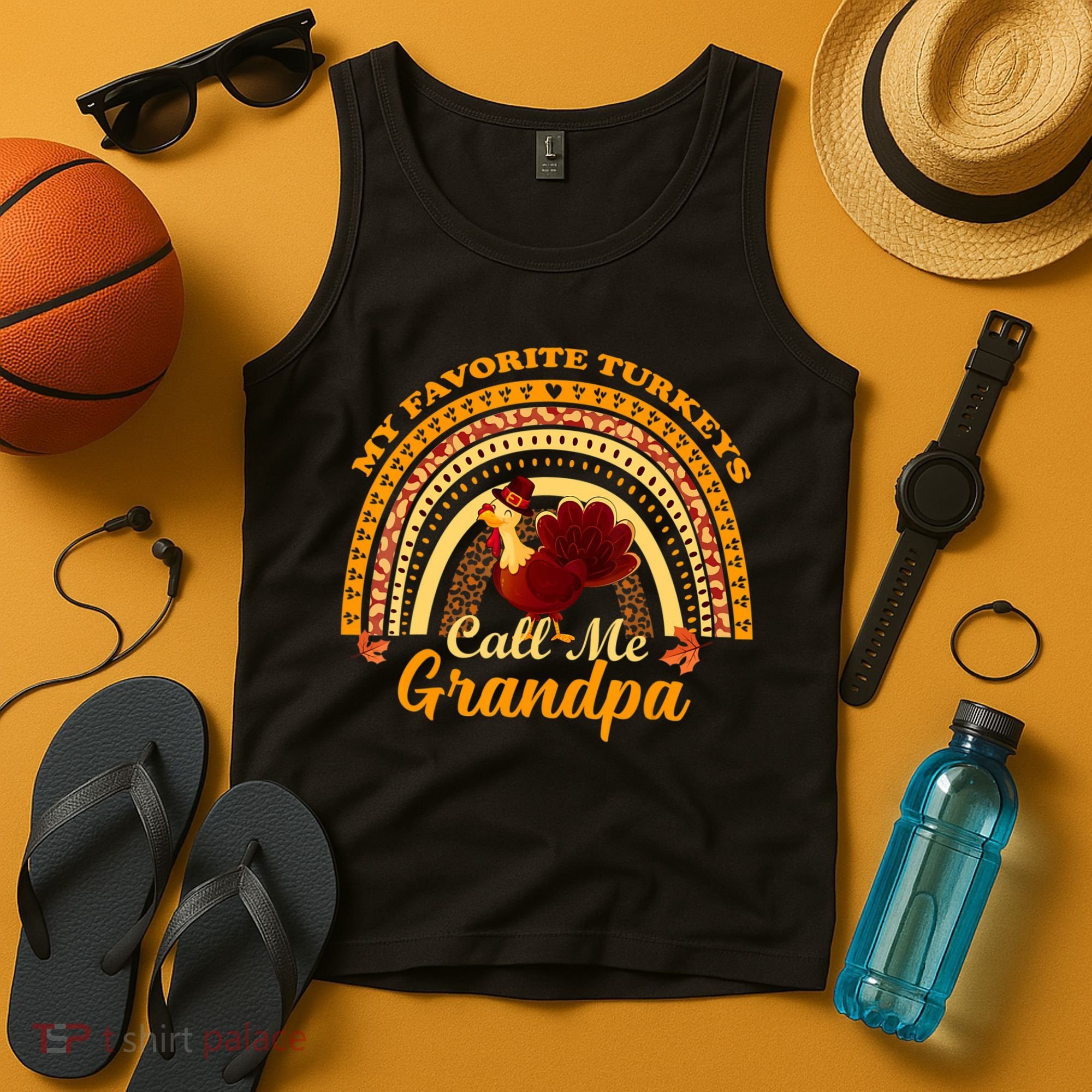 My Favorite Turkeys Call Me Grandpa Thanksgiving Thankful Tank Top