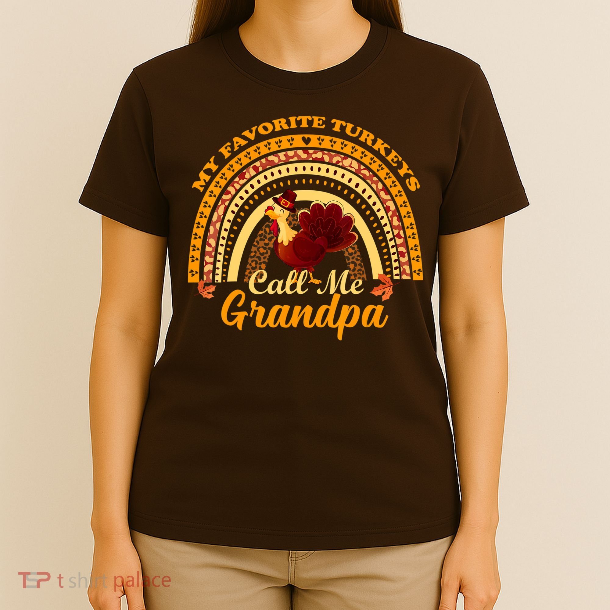 My Favorite Turkeys Call Me Grandpa Thanksgiving Thankful T-Shirt