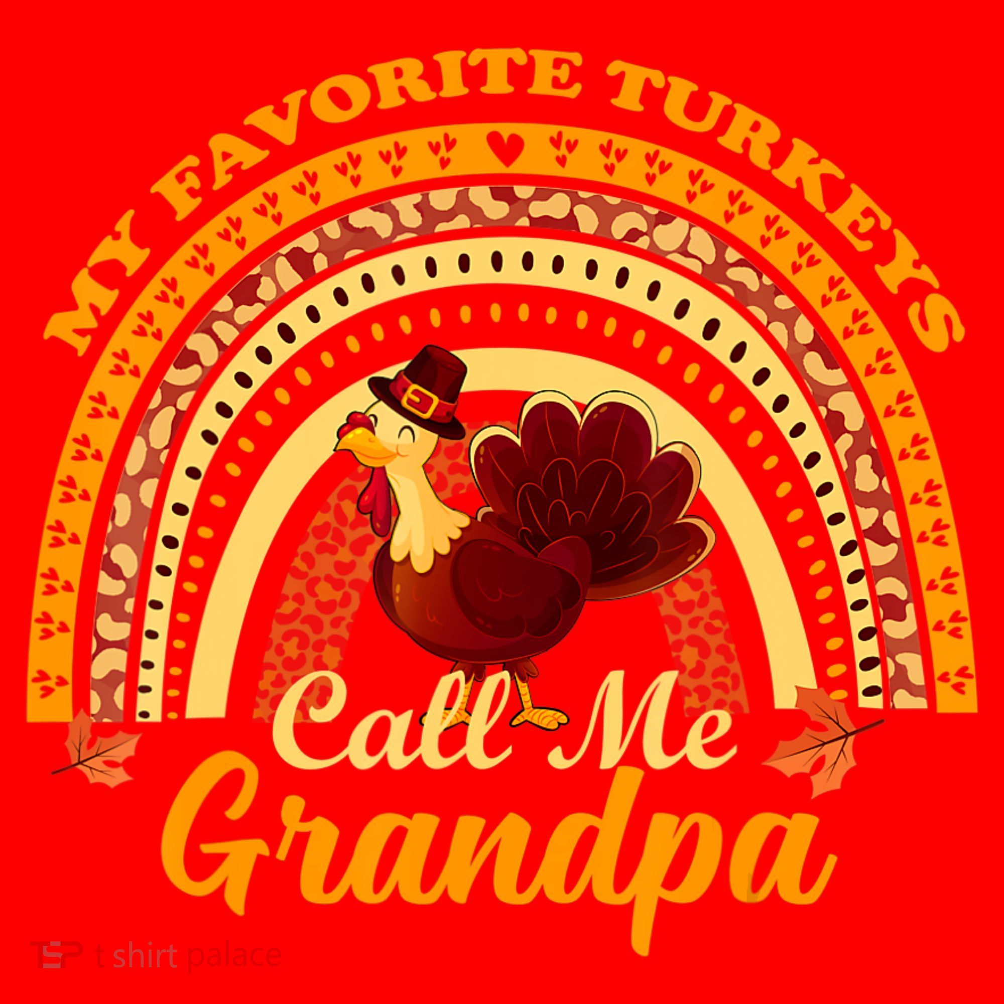 My Favorite Turkeys Call Me Grandpa Thanksgiving Thankful Santa Hat