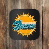 Miami Football This Team Make Me Drink Funny Coaster thumb 0