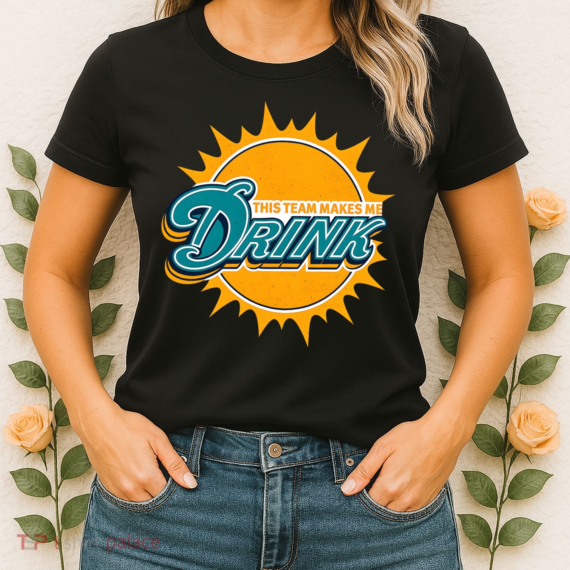 Miami Football This Team Make Me Drink Funny Women's T-Shirt