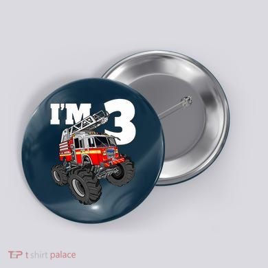 Monster Fire Truck 3rd Birthday Boy 3 Firefighter Button