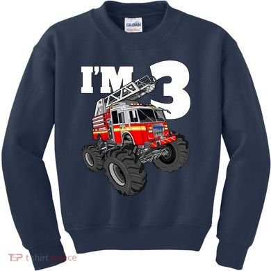 Monster Fire Truck 3rd Birthday Boy 3 Firefighter Kids Sweatshirt