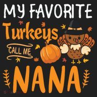 My Favorite Turkeys Call Me Nana Grandma Thanksgiving Women's Sweatshirt thumb 2